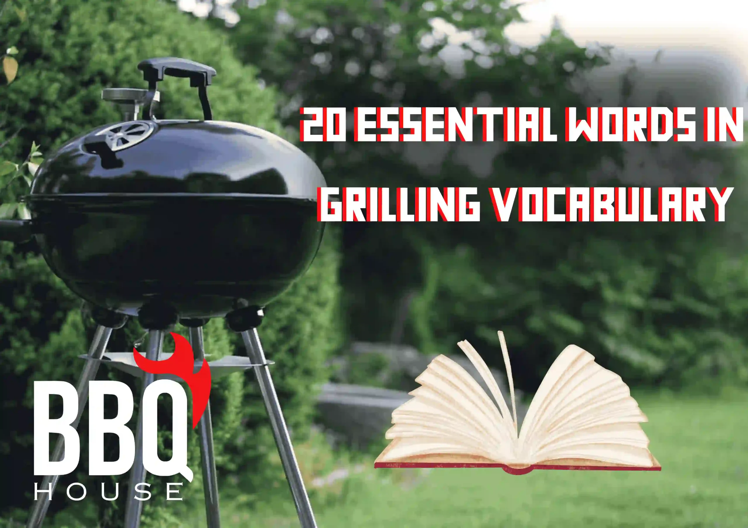 20 essential words in grilling vocabulary