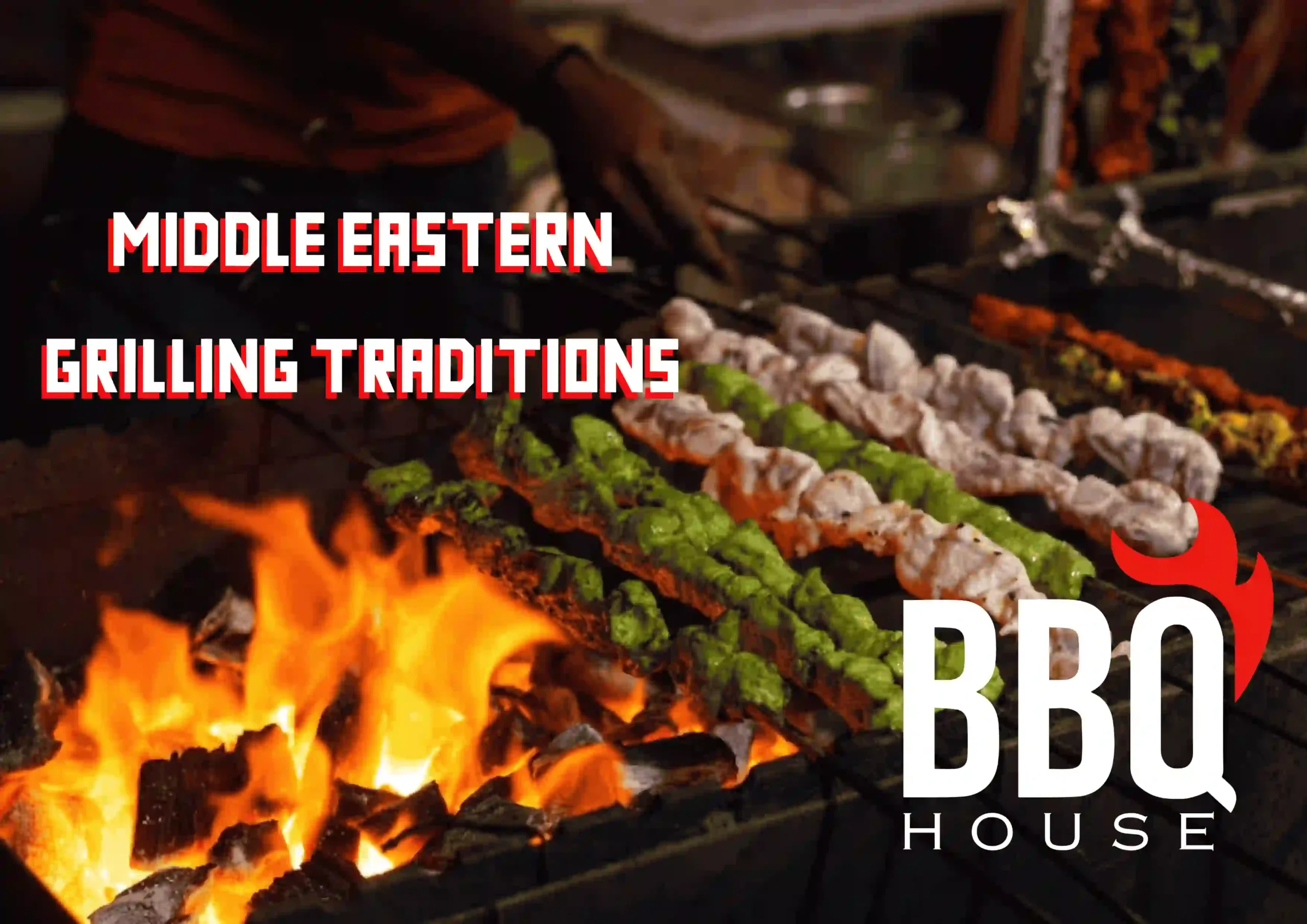middle eastern grilling traditions