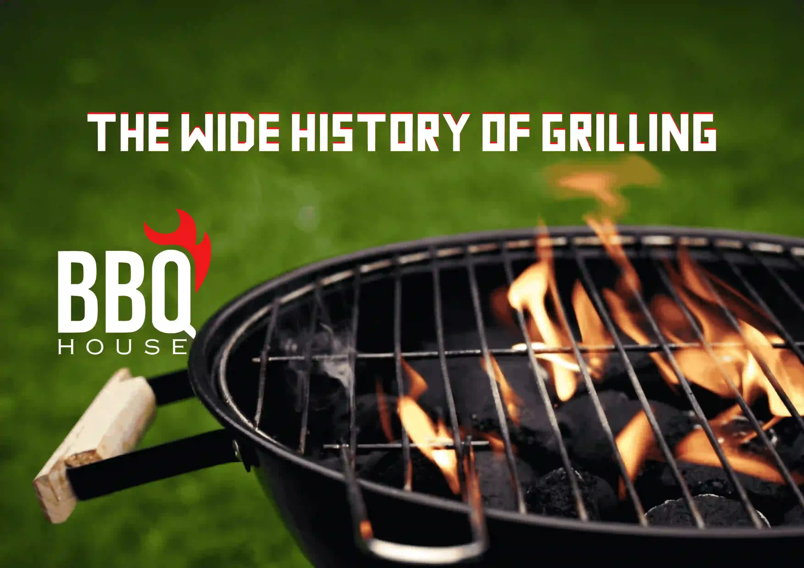 the history of grilling